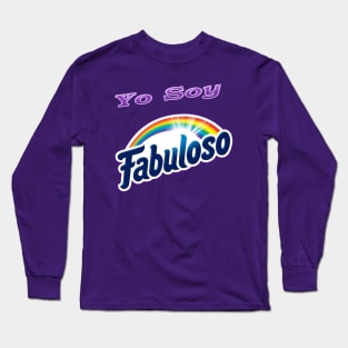 Yo Soy Fabuloso Long Sleeve T-Shirt